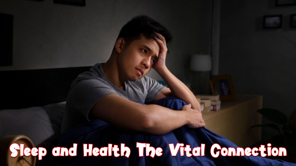 Sleep And Health The Vital Connection